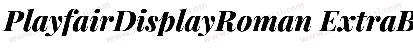 PlayfairDisplayRoman ExtraBold字体转换